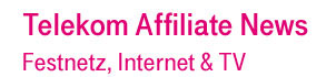 Telekom Mobilfunk Affiliate News