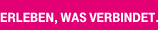 ERLEBEN, WAS VERBINDET.
